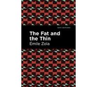 mile Zola The Fat and the Thin (Copertina rigida) Mint Editions