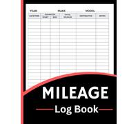 Mileage Log Book (8.5 x 11 Inches): Auto Journal, Odometer Tracker, and Vehicle Miles Record for Small Business or Personal Taxes