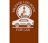 Mileage Log Book For Car Large Print: Vehicle Maintenance & Mileage Tracker - Car Log Notebook For Taxes & Expenses | Large Print | 110 Pages | 6x9 in