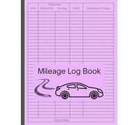 Mileage Log Book: Large Purple 8.5" x 11" to Record Miles for Personal, Business, Ridesharing, Side Hustles, etc