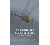 Milen Marinov Dragonflies and Damselflies of New Zealand (Tascabile)