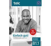 Milena Angioni Einfach gut Deutsch für die Integration B1.1. Inten (Tascabile)