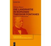 Milena Bauer Die Landpartie in Romanen Theodor Fontanes (Copertina rigida)