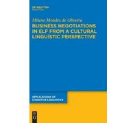 Milene Mendes d Business Negotiations in ELF from a Cultural (Copertina rigida)