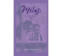 Miles: A Love Story Between Lives