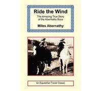 Miles Abernathy Ride the Wind (Tascabile)