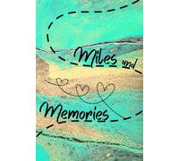 Miles and Memories