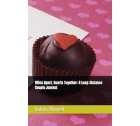 Miles Apart, Hearts Together: A Long-Distance Couple Journal