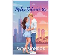 Miles Between Us: 1