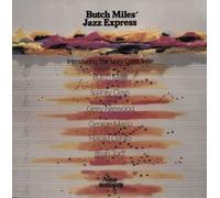 Miles, Butch - Jazz Express