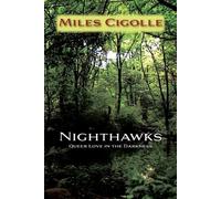 Miles Cigolle Nighthawks (Tascabile)