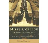 Miles College Centennial History Committee Miles College (Tascabile)