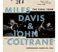 Miles Davis and John Coltra The Final Tour: Copenhagen, March 24, 19 (Vinyl LP)