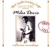 Miles Davis - Audio archive collectors edition-15 reflective recordings