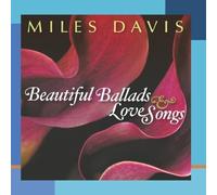 Miles Davis BEAUTIFUL BALLADS & LOVE SONGS (CD) Album