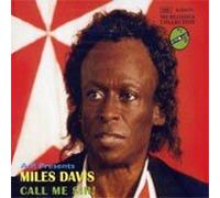 Miles Davis - Call Me Sir!