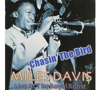 Miles Davis - Chasin' the Bird