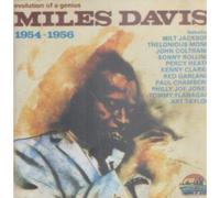 Miles Davis - Evolution of a Genius 1954-1958 by Miles Davis