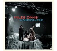 Miles Davis - In Amsterdam 1957