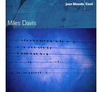Miles Davis - Jazz Moods: Cool