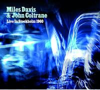 7104026 Audio Cd Miles Davis & John Coltrane - Live In Stockholm 1960