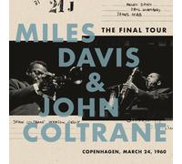 Miles Davis and John Coltra The Final Tour: Copenhagen, March 24, 19 (Vinyl LP)