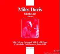 Miles Davis - On the Air 1958-1959