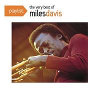Miles Davis - Playlist: The Very Best of Miles Davis