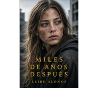 Miles de años después