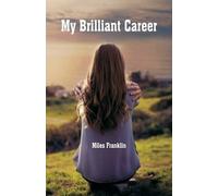 Miles Franklin My Brilliant Career (Tascabile)