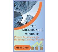 Miles Grant The Millionaire Mindset (Tascabile)