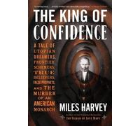 Miles Harvey The King of Confidence (Tascabile)