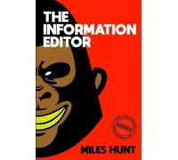 Miles Hunt The Information Editor (Tascabile)