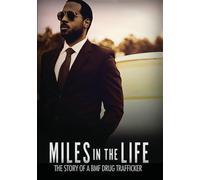 Miles in the Life: The Story of a BMF Drug Trafficker (DVD)