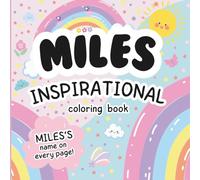 Miles Inspirational Coloring Book: Personalized Just for Miles - Miles's Name Appears on Every Coloring Page
