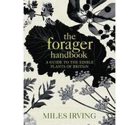 Miles Irving The Forager Handbook (Copertina rigida)