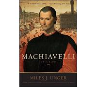 Miles J. Unger Machiavelli (Tascabile)