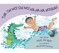 Miles Jay Riley The Oh No Oh No Ha Ha Ha Holiday (Tascabile)