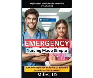 Miles Jd Emergency Nursing Made Simple (Tascabile)
