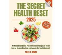 Miles K Rowan The Secret Health Reset Book (Tascabile)