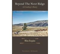 Miles Kingdon Beyond the Next Ridge (Tascabile)