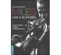 Miles live e in studio. Quattordici album fondamentali