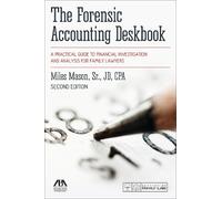 Miles Mason, Sr. The Forensic Accounting Deskbook (Tascabile)