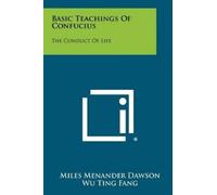 Miles Menander Dawson Basic Teachings of Confucius (Tascabile)