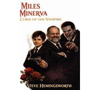 Miles Minerva Curse of the Vampire