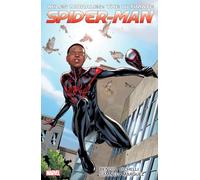 MILES MORALES: ULTIMATE SPIDER-MAN ULTIMATE COLLECTION BOOK 1