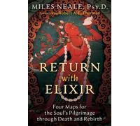 Miles Neale Return with Elixir (Tascabile)