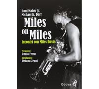 Miles on Miles. Incontri con Miles Davis