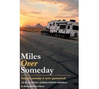 Miles Over Someday
