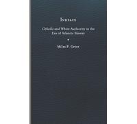 Miles P. Grier Inkface (Copertina rigida) Writing the Early Americas